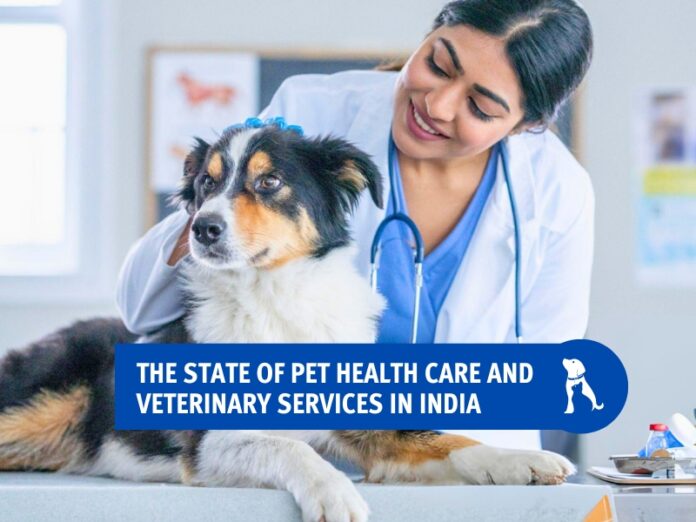 The State of Pet Health Care in India